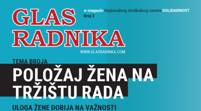 Izašao treći broj Glasa radnika posvećen položaju žena na tržištu rada