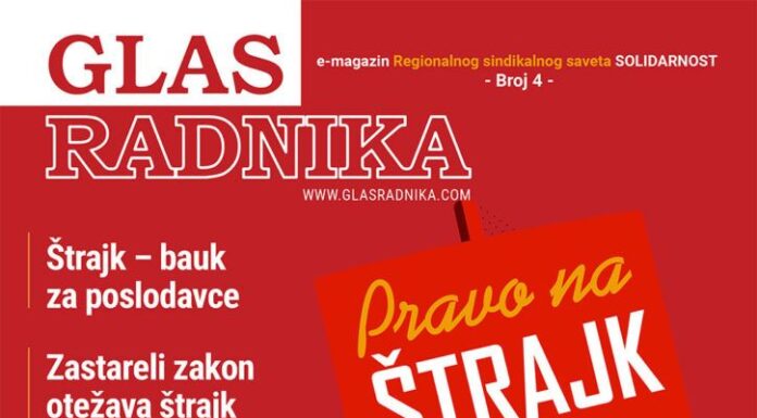 Najnoviji broj „Glasa radnika“ razmatra pitanje prava na štrajk i njegove svrhe